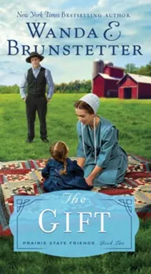 Certified Gift, The (The Prairie State Friends) — Christian Superstore New Zealand