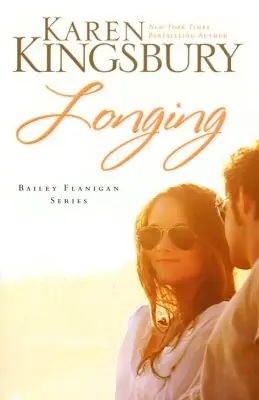Longing - Bailey Flanigan Series #3 — Christian Superstore New Zealand Direct From Manufacturer