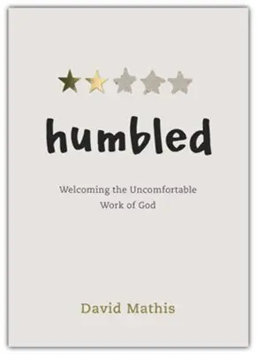 Humbled: Welcoming the Uncomfortable Work of God — Christian Superstore New Zealand Deal