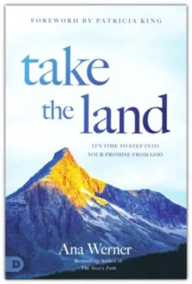 Take the Land: It's Time to Step Into Your Promise from God — Christian Superstore New Zealand High Quality