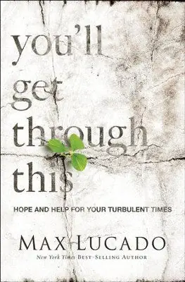 You'll Get Through This: Hope and Help for Your Turbulent Times — Christian Superstore New Zealand Holiday Sale