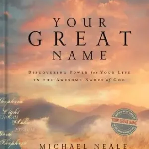 Your Great Name : Discovering Power for Your Life in the Awesome Names — Christian Superstore New Zealand Wholesale