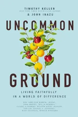 Uncommon Ground : Living Faithfully in a World of Difference — Christian Superstore New Zealand Deal
