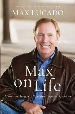 Max on Life : Answers and Insights to Your Most Important Questions — Christian Superstore New Zealand Same Day Shipping