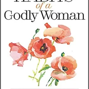 Habits of a Godly Woman — Christian Superstore New Zealand Same Day Shipping