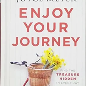Enjoy Your Journey: Find the Treasure Hidden in Every Day — Christian Superstore New Zealand Price Drop