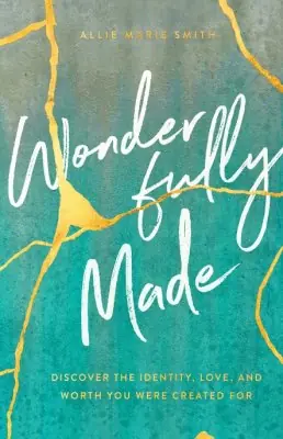 Wonderfully Made: Discover the Worth, Love, and Identity You were Crea — Christian Superstore New Zealand Don’t Miss Out