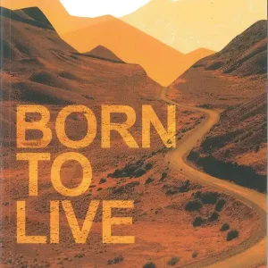 Money Back Guarantee Born to Live — Christian Superstore New Zealand