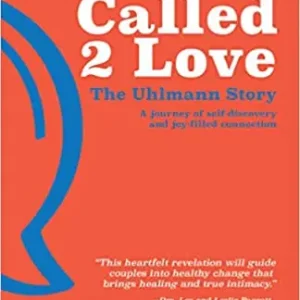 Called 2 Love. The Uhlmann Story — Christian Superstore New Zealand Buy Direct