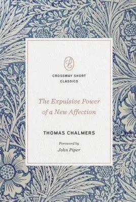 Low Price Expulsive Power of a New Affection, The — Christian Superstore New Zealand