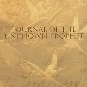 Journal of the Unknown Prophet - A Visitation of Jesus Christ — Christian Superstore New Zealand Deal