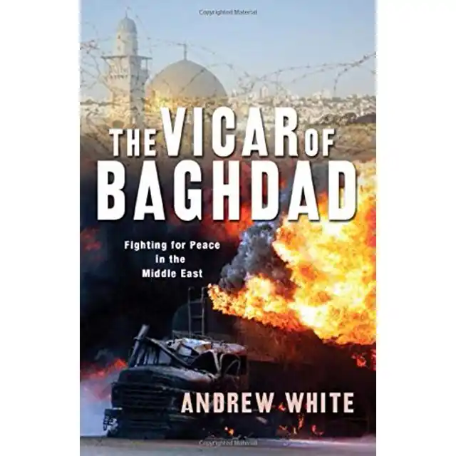 Free Delivery Vicar of Baghdad: Fighting for Peace in the Middle East — Christian Superstore New Zealand