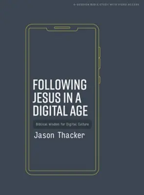 Budget Following Jesus in a Digital Age, Bible Study Book with Video Access — Christian Superstore New Zealand