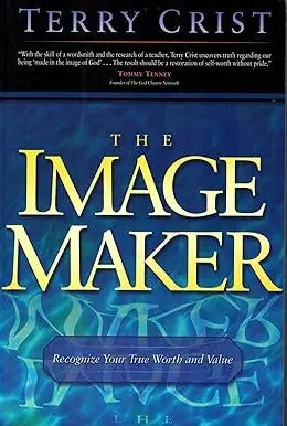 Image Maker, The: Recognize your true worth and value — Christian Superstore New Zealand Mega Sale