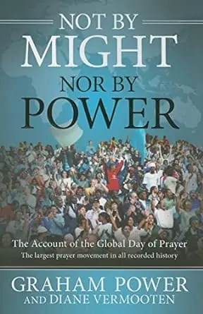 Bulk Order Not By Might, Nor By Power: The Account of the Global Day of Prayer — Christian Superstore New Zealand