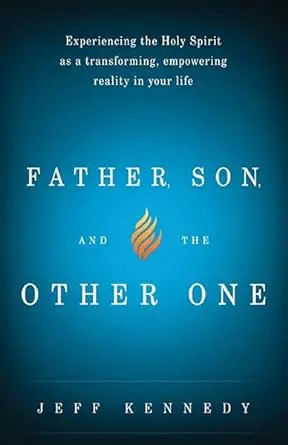 Certified Father, Son, and the Other One: Experiencing the Holy Spirit as a Tran — Christian Superstore New Zealand