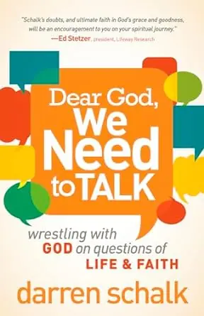 Grab Now Dear God, We Need to Talk: Wrestling With God on Questions of Life and — Christian Superstore New Zealand