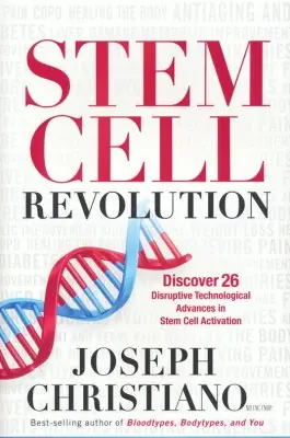 Stem Cell Revolution: Discover 26 Disruptive Technological Advances in — Christian Superstore New Zealand Viral