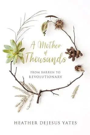 Free Shipping Mother of Thousands: From Barren to Revolutionary — Christian Superstore New Zealand