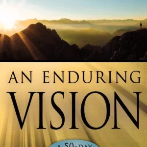 Low Price An Enduring Vision: 50 Days For An Enduring Vision — Christian Superstore New Zealand