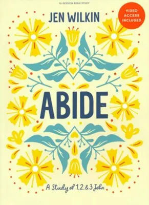 Abide - Bible Study Book with Video Access: A Study of 1, 2, and 3 Joh — Christian Superstore New Zealand Free Delivery