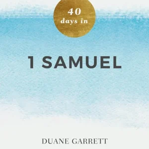 40 Days in 1 Samuel — Christian Superstore New Zealand Grab Now