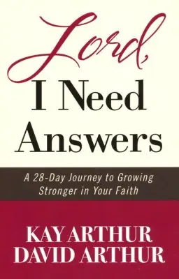 Exclusive Lord, I Need Answers: A 28-Day Journey to Growing Stronger in Your Fai — Christian Superstore New Zealand