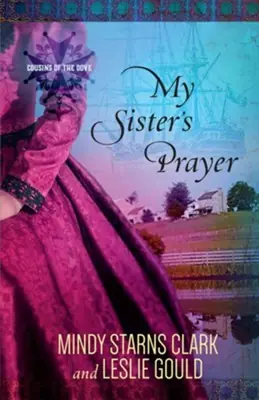 Price Cut My Sisters Prayer #2 Cousins Of The Dove Series — Christian Superstore New Zealand