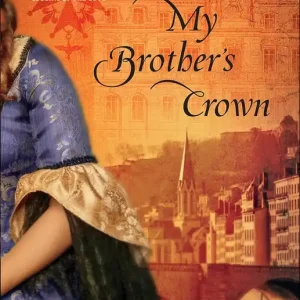 Special Discount My Brothers Crown #1 Cousins Of The Dove Series — Christian Superstore New Zealand