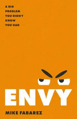 Latest Envy: A Big Problem You Didn't Know You Had — Christian Superstore New Zealand