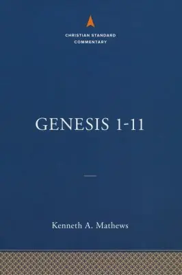 Christian Standard Commentary Genesis 1-11 — Christian Superstore New Zealand Top Rated