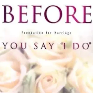 What to Do Before You Say "I Do": Ensuring a Strong Foundation for Mar — Christian Superstore New Zealand Shop Now