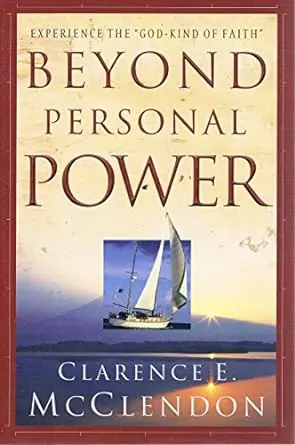 Beyond Personal Power: Experiencing the "God Kind of Faith" — Christian Superstore New Zealand Wholesale