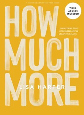 How Much More Bible Study Book with video access — Christian Superstore New Zealand Today Only
