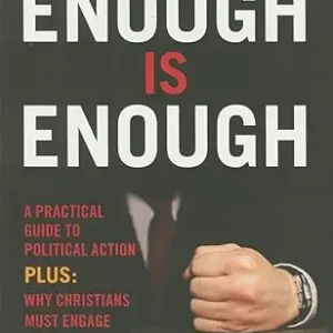 Enough Is Enough: A practical guide to political action at the local,— Christian Superstore New Zealand Special Offer