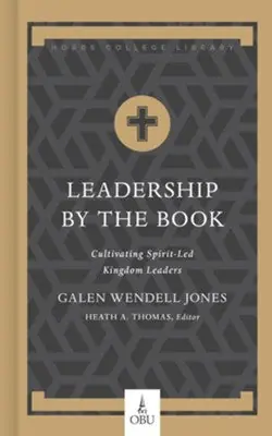 Handmade Leadership by the Book: Cultivating Spirit-Led Kingdom Leaders — Christian Superstore New Zealand