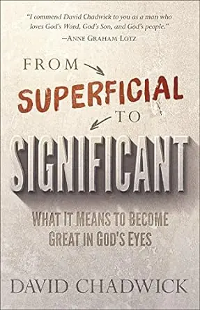 Markdown From Superficial to Significant: What It Means to Become Great in God"— Christian Superstore New Zealand