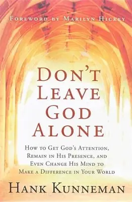 Professional Grade Don't Leave God Alone — Christian Superstore New Zealand