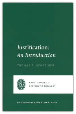 Justification: An Introduction — Christian Superstore New Zealand Top Rated