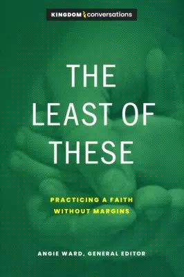 Clearance Least of These: Practicing a Faith without Margins — Christian Superstore New Zealand