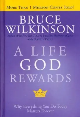 Life God Rewards: Why Everything You Do Today Matters Forever — Christian Superstore New Zealand Hot Deal