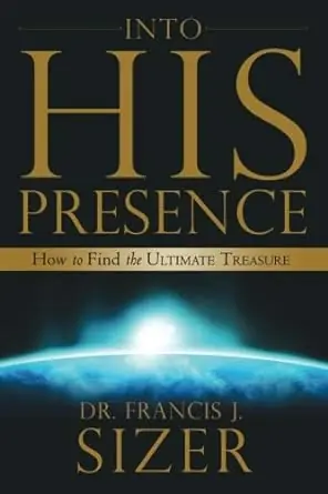 Into His Presence: How to Find the Ultimate Treasure — Christian Superstore New Zealand Handmade