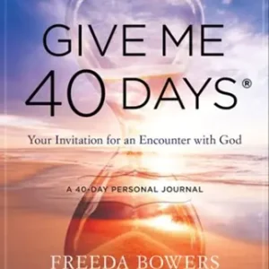 Give Me 40 Days: A Reader's 40 Day Personal Journey - Your Invitation— Christian Superstore New Zealand Editor’s Pick