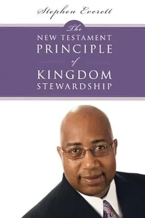 New Testament Principle of Kingdom Stewardship — Christian Superstore New Zealand Get Yours