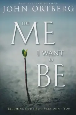 Me I Want to Be: Becoming God's Best Version of You — Christian Superstore New Zealand Don’t Miss Out