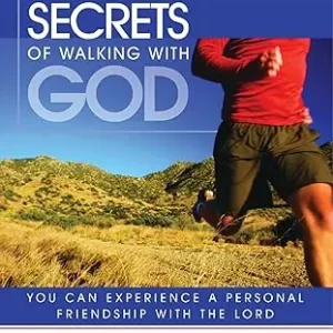Secrets of Walking With God. You Can Experience a Personal Friendship— Christian Superstore New Zealand Order Now
