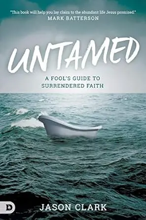 Markdown Untamed: A Fool's Guide to Surrendered Faith — Christian Superstore New Zealand