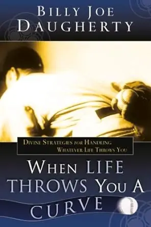 When Life Throws You a Curve: Divine Strategies for Handling Whatever— Christian Superstore New Zealand Final Sale
