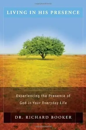 Clearance Living In His Presence: Experiencing the Presence of God in Your Every — Christian Superstore New Zealand