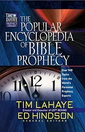 Big Sale Popular Encyclopedia of Bible Prophecy: Over 150 Topics from the World — Christian Superstore New Zealand